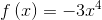 f\left ( x \right )=-3x^{4}