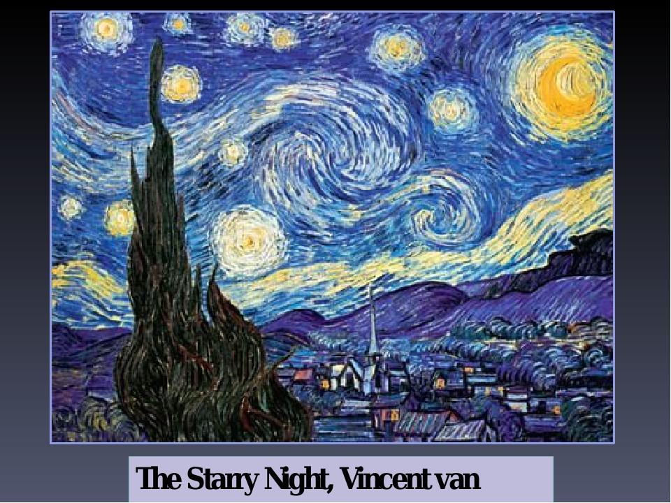 The Starry Night, Vincent van Gogh