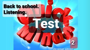 2кл. BACK TO SCHOOL test. Listening.