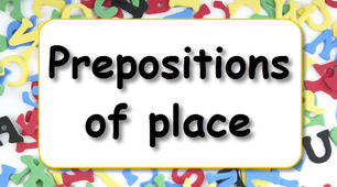 Prepositions of place
