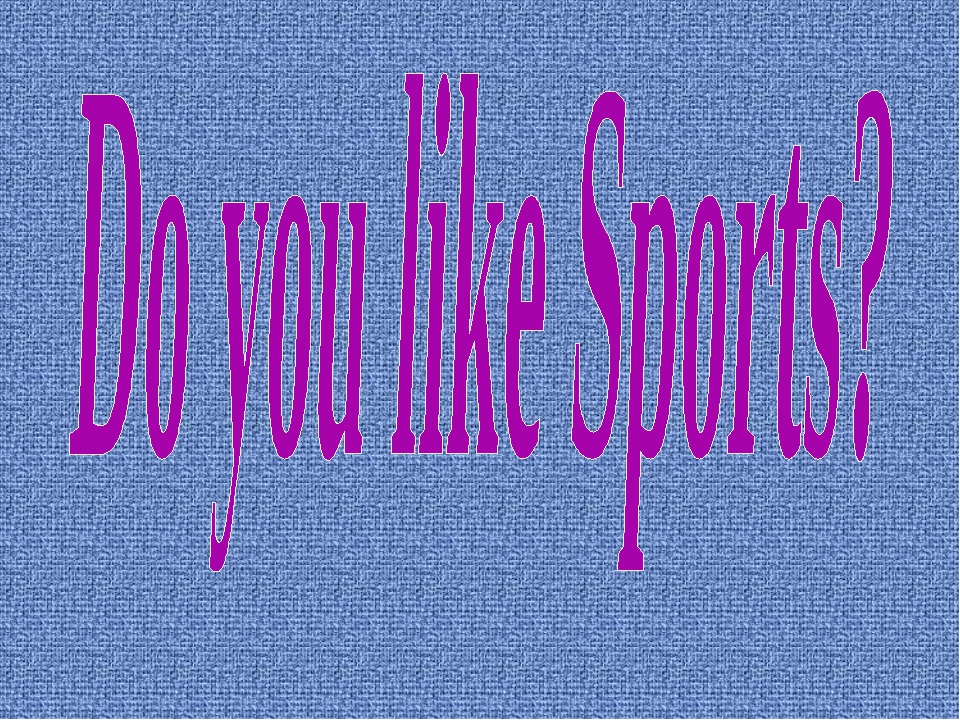 6-do-you-like-sports