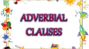 Adverbial Clauses (Part 1)