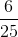 \frac{6}{25}