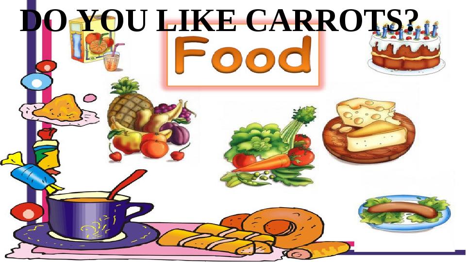 Презентація "Do you like carrots" Презентація. Англійська мова